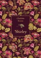 Shirley (elegancka edycja). Autor: Bronte Charlotte. SmakLiter.pl Okładka książki Shirley (elegancka edycja)