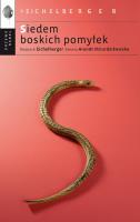 Siedem boskich pomyłek. Autor: Arendt-Dziurdzikowska Renata, Wojciech Eichelberg. SmakLiter.pl Okładka książki Siedem boskich pomyłek