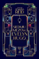 Siedmiu mężów Evelyn Hugo. Autor: Reid Taylor Jenkins. SmakLiter.pl Okładka książki Siedmiu mężów Evelyn Hugo