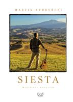 Siesta. Miniatury muzyczne. Autor: Marcin Kydryński. SmakLiter.pl Okładka książki Siesta. Miniatury muzyczne