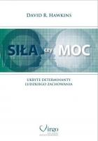 Siła czy moc w.4. Autor: David R. Hawkins. SmakLiter.pl Okładka książki Siła czy moc w.4