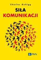 Siła komunikacji. Autor: Charles Duhigg. SmakLiter.pl Okładka książki Siła komunikacji