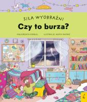 Siła wyobraźni. Czy to burza?. Autor: Małgorzata Korbiel. SmakLiter.pl Okładka książki Siła wyobraźni. Czy to burza?