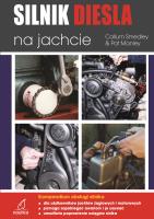 Silnik Diesla na jachcie. Autor: Manley Pat, Smedley Callum. SmakLiter.pl Okładka książki Silnik Diesla na jachcie