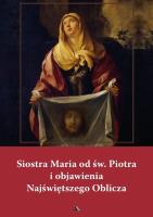 Okładka książki Siostra Maria od św. Piotra i objawienia...