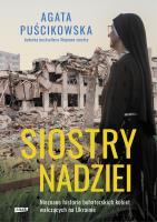 Siostry nadziei. Autor: Puścikowska Agata. SmakLiter.pl Okładka książki Siostry nadziei