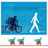 Skąd i dokąd. Autor: ROMANA ROMANYSZYN, ANDRIJ ŁESIW. SmakLiter.pl Okładka książki Skąd i dokąd