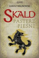 Skald: Pasterz pieśni. Autor: Malinowski Łukasz. SmakLiter.pl Okładka książki Skald: Pasterz pieśni