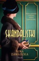 Skandalistki wyd. kieszonkowe. Autor: Nina Zawadzka. SmakLiter.pl Okładka książki Skandalistki wyd. kieszonkowe