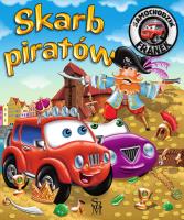 Skarb piratów. Samochodzik Franek. Autor: Wójcik Elżbieta, Wojciech Górski. SmakLiter.pl Okładka książki Skarb piratów. Samochodzik Franek