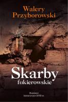 Skarby fukierowskie. Autor: Walery Przyborowski. SmakLiter.pl Okładka książki Skarby fukierowskie