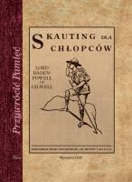 Skauting dla chłopców Wychowanie dobrego obywatela metodą puszczańską. Autor: Baden-Powell Robert. SmakLiter.pl Okładka książki Skauting dla chłopców Wychowanie dobrego obywatela metodą puszczańską
