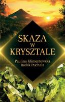 Skaza w krysztale. Autor: Paulina Klimentowska, Radek Puchała. SmakLiter.pl Okładka książki Skaza w krysztale