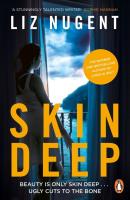 Skin Deep. Autor: Liz Nugent. SmakLiter.pl Okładka książki Skin Deep