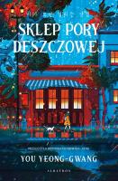 Sklep pory deszczowej (ilustrowane krawędzie biało-czarne). Autor: Yoo Yeong-Gwang. SmakLiter.pl Okładka książki Sklep pory deszczowej (ilustrowane krawędzie biało-czarne)