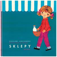 Sklepy. Autor: Janczarski Czesław. SmakLiter.pl Okładka książki Sklepy