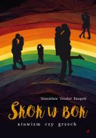 Okładka książki Skok w bok. Atawizm czy grzech