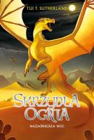 Skrzydła ognia T.5 Najjaśniejsza noc. Autor: Tui T. Sutherland. SmakLiter.pl Okładka książki Skrzydła ognia T.5 Najjaśniejsza noc