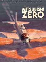 Skrzydlate legendy Mitsubishi Zero. Autor: Jean-Pierre Pecau, Christophe Gibelin. SmakLiter.pl Okładka książki Skrzydlate legendy Mitsubishi Zero