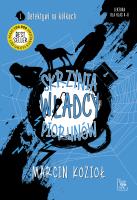 Skrzynia Władcy Piorunów. Detektywi na kółkach. Tom 1 wyd. 3. Autor: Marcin Kozioł. SmakLiter.pl Okładka książki Skrzynia Władcy Piorunów. Detektywi na kółkach. Tom 1 wyd. 3