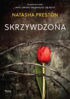 Skrzywdzona. Autor: Natasha Preston. SmakLiter.pl Okładka książki Skrzywdzona