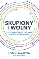 Okładka książki Skupiony i wolny