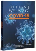 Okładka książki Skutecznie wyleczyć COVID-19