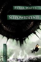 Ślepowidzenie. Autor: Watts Peter. SmakLiter.pl Okładka książki Ślepowidzenie