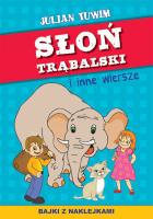 Słoń Trąbalski i inne wiersze. Autor: Julian Tuwim. SmakLiter.pl Okładka książki Słoń Trąbalski i inne wiersze