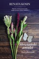 Słowiański amulet. Autor: Kosin Renata. SmakLiter.pl Okładka książki Słowiański amulet