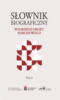 Słownik biograficzny polskiego obozu narod. T.6. Autor:   Praca zbiorowa. SmakLiter.pl Okładka książki Słownik biograficzny polskiego obozu narod. T.6