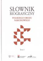 Słownik biograficzny polskiego obozu... T.3. Autor: red. Krzysztof Kawęcki. SmakLiter.pl Okładka książki Słownik biograficzny polskiego obozu... T.3