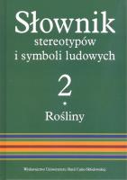 Słownik stereotypów i symboli ludowych t.2, z.I. Autor: Jerzy Bartmiński (red.). SmakLiter.pl Okładka książki Słownik stereotypów i symboli ludowych t.2, z.I