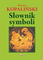 Słownik symboli wyd. 3. Autor: Kopaliński Władysław. SmakLiter.pl Okładka książki Słownik symboli wyd. 3