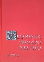 Słownik teologii biblijnej. Autor: Xavier Leon-Dufour. SmakLiter.pl Okładka książki Słownik teologii biblijnej