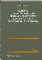 Okładka książki Słownik terminów, zwrotów i sentencji prawniczych łacińskich oraz pochodzenia łacińskiego
