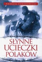 Słynne ucieczki Polaków. Autor: Andrzej Fedorowicz. SmakLiter.pl Okładka książki Słynne ucieczki Polaków