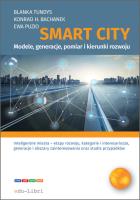 Smart City. Autor: Tundys Blanka, Konrad Henryk Bachanek, Ewa Puzio. SmakLiter.pl Okładka książki Smart City