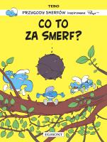 Smerfy. Co to za Smerf?. Autor: Tebo. SmakLiter.pl Okładka książki Smerfy. Co to za Smerf?