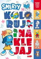 Okładka książki Smerfy. Koloruj i naklejaj. Nowe przygody