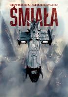 Śmiała. Autor: Brandon Sanderson. SmakLiter.pl Okładka książki Śmiała