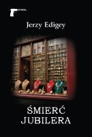 Śmierć jubilera. Autor: Jerzy Edigey. SmakLiter.pl Okładka książki Śmierć jubilera