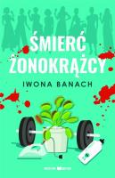 Śmierć żonokrążcy. Autor: Banach Iwona. SmakLiter.pl Okładka książki Śmierć żonokrążcy