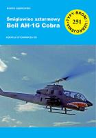 Śmigłowiec szturmowy Bell AH-1G Cobra (TBiU 251). Autor: Dąbrowski Marek. SmakLiter.pl Okładka książki Śmigłowiec szturmowy Bell AH-1G Cobra (TBiU 251)