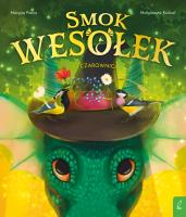 Smok Wesołek i czarownica. Autor: Małgorzata Korbiel, Panas Maria. SmakLiter.pl Okładka książki Smok Wesołek i czarownica