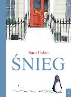 Śnieg. Pory roku. Autor: Usher Sam. SmakLiter.pl Okładka książki Śnieg. Pory roku