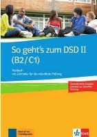 So geht's zum DSD II (B2/C1) Neue Ausgabe. Autor:   Praca zbiorowa. SmakLiter.pl Okładka książki So geht's zum DSD II (B2/C1) Neue Ausgabe