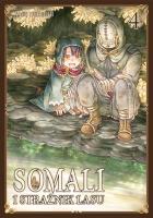 Okładka książki Somali i Strażnik Lasu. Tom 4