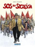 *SOS dla szczęścia. Autor: Van Hamme, Jean; Griffo. SmakLiter.pl Okładka książki *SOS dla szczęścia