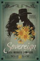 Sovereign. Autor: Raya Morris Edwards. SmakLiter.pl Okładka książki Sovereign